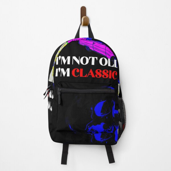 Item preview, I'm not old I'm classic designed and sold by ohmoroccan.