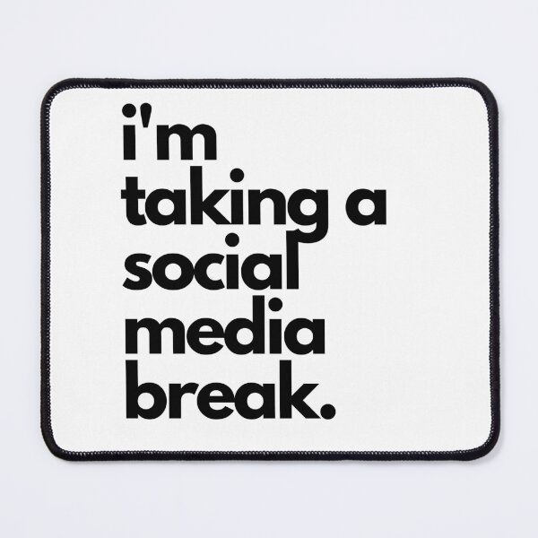 Item preview, Mental health social media Break designed and sold by Tamas Das.