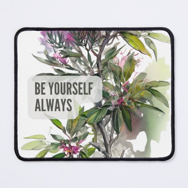 Item preview, Be Yourself Always Quote Life Success designed and sold by ArtfulAmbitions.