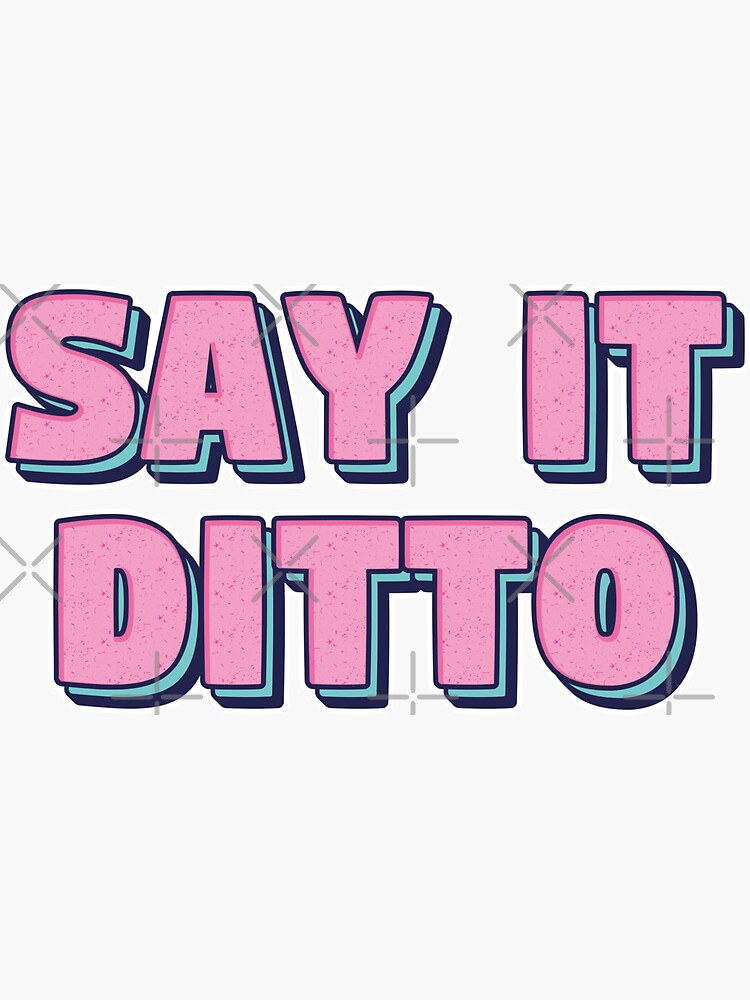 Ditto Lyrics