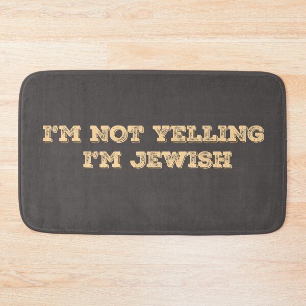 Item preview, i'm not yelling i'm jewish designed and sold by DFY-studio.