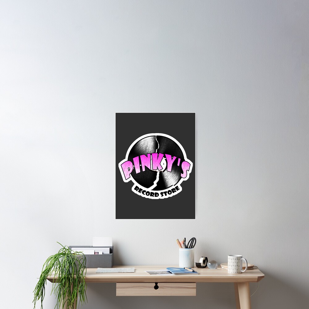 "Pinky's Record store" Poster for Sale by JTK667 Redbubble