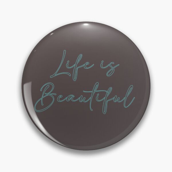 Item preview, Life is beautiful  designed and sold by JuzBeMindful.
