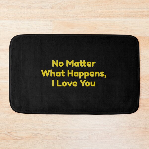 Item preview, No Matter What Happens, I Love You designed and sold by bouymakesart.