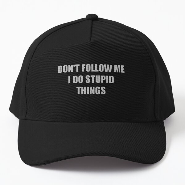 Item preview, Thrill-Seekers Only: Don't Follow Me on the Edge, Don't Follow Me I Do Stupid Things designed and sold by RedArtsDesign.