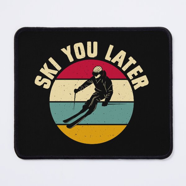 Item preview, Ski You Later designed and sold by Groove-Emporium.