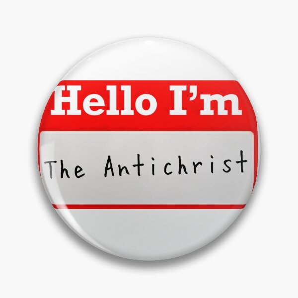 Artikelvorschau, Hallo, ich bin „Der Antichrist“ - Namensschild entworfen und verkauft von SirZeus.