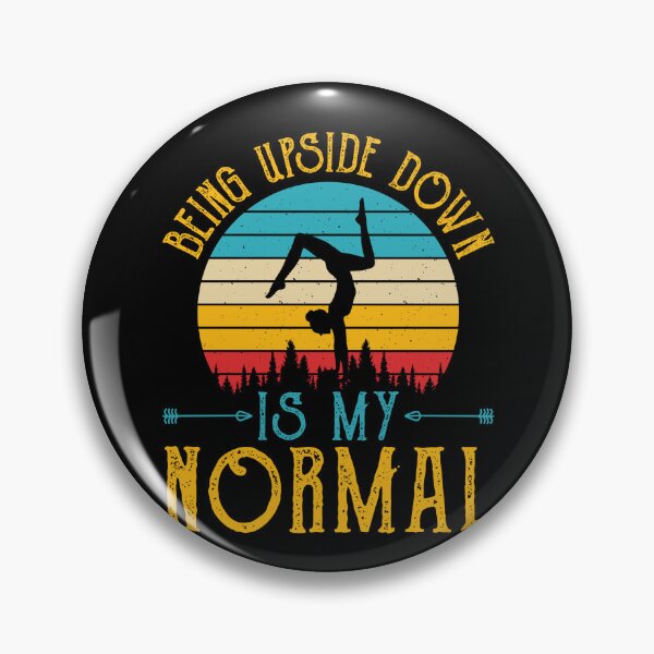Item preview, Gimnastic, Being Upside Down is normal  designed and sold by Groove-Emporium.