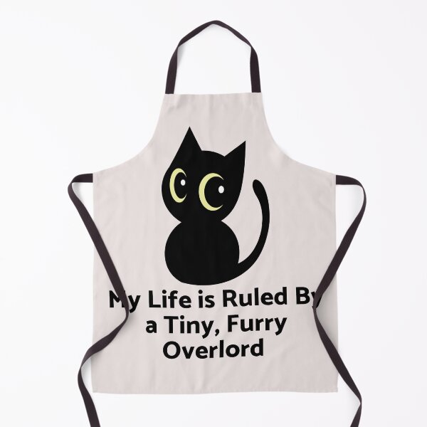 Item preview,  My Life Is Ruled By a Tiny Furry Overlord  designed and sold by Cheeeeky.