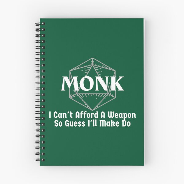 Item preview, I Can_t Afford A Weapon So Guess I_ll Make Do Monk Class Print130 designed and sold by VikingEfShop.