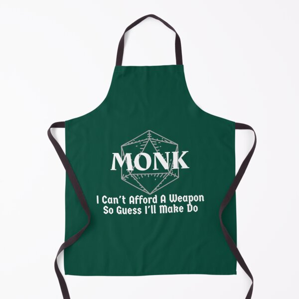 Item preview, I Can_t Afford A Weapon So Guess I_ll Make Do Monk Class Print130 designed and sold by VikingEfShop.