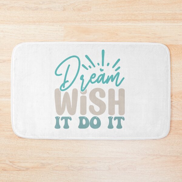 Item preview, Dream Wish It Do It designed and sold by IM Hunter.