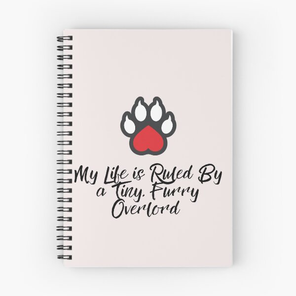 Item preview,  My Life Is Ruled By a Tiny Furry Overlord for cat Lovers designed and sold by Cheeeeky.
