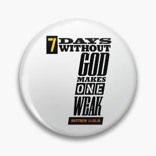 Item preview, 7 Days...One Weak designed and sold by square1studio.