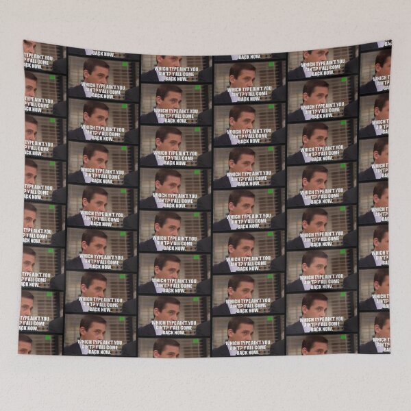 Item preview, WHICH TYPE AIN'T YOU AIN'T...? I // MICHAEL SCOTT // THE OFFICE US designed and sold by SlothQueenCo.