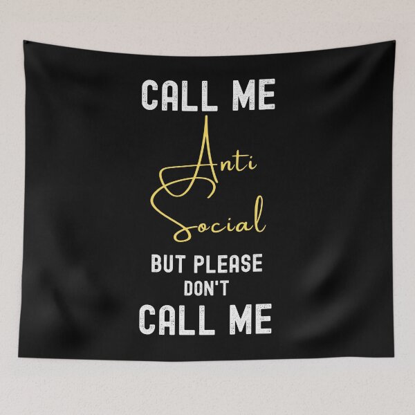 Item preview, Call Me Antisocial But Please Dont Call Me Funny saying designed and sold by Hohohaxi.