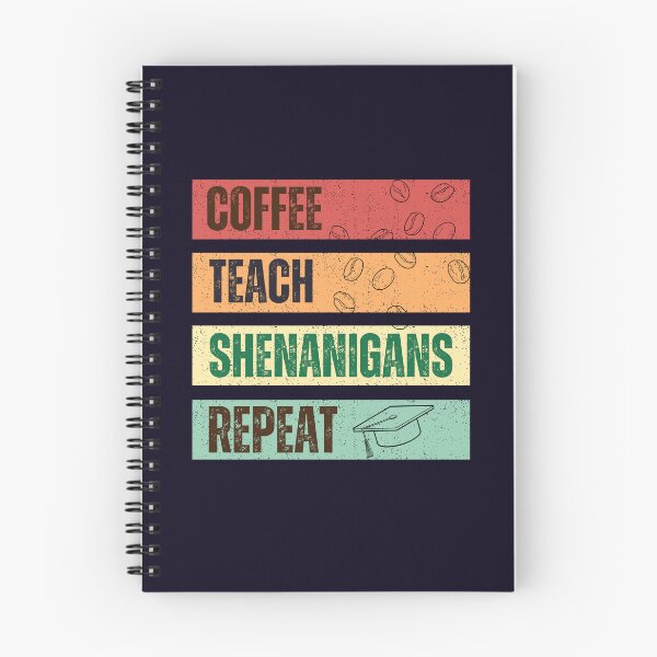Item preview, Coffee Teach Shenanigans Repeat Retro designed and sold by ZingAndPep.