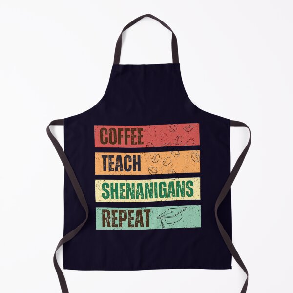 Item preview, Coffee Teach Shenanigans Repeat Retro designed and sold by ZingAndPep.