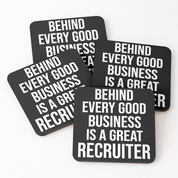 Item preview, Funny recruiter quote: Behind every good business is a great recruiter gift designed and sold by alaechamlal.