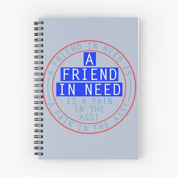 Item preview, A Friend in need...is a friend indeed! designed and sold by Bigs66.
