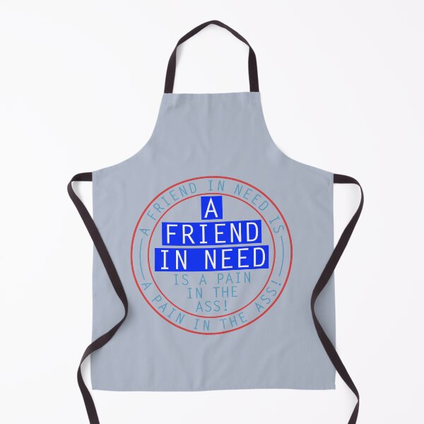 Item preview, A Friend in need...is a friend indeed! designed and sold by Bigs66.