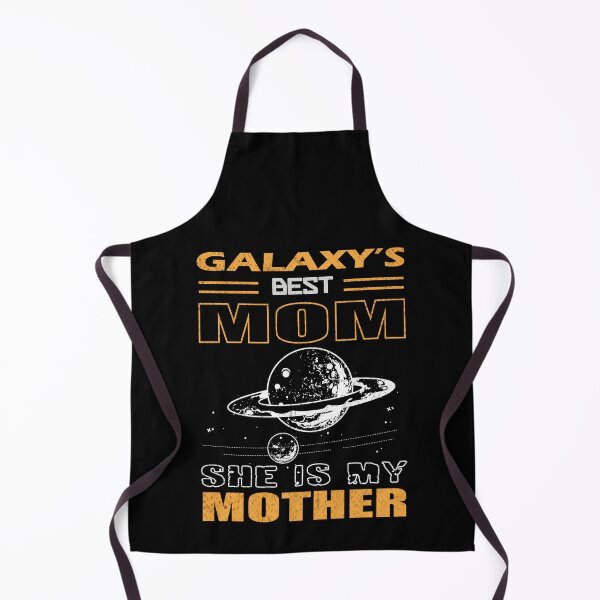 Item preview, Out of This World: My Mom is the Galaxy's Best, galaxy's best mom she is my mother,  galaxy's best mom designed and sold by RedArtsDesign.
