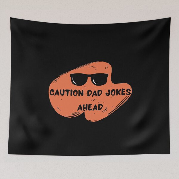 Item preview, Caution Dad jokes ahead funny designed and sold by Cheeeeky.