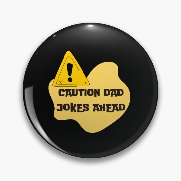 Item preview, Caution Dad jokes ahead cartoon style designed and sold by Cheeeeky.