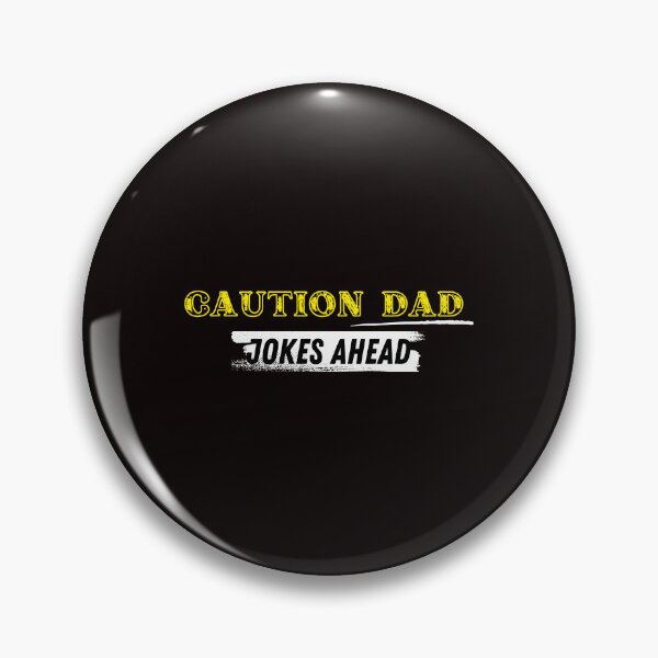 Item preview, Copy of Copy of Caution Dad jokes ahead cartoon style designed and sold by Cheeeeky.