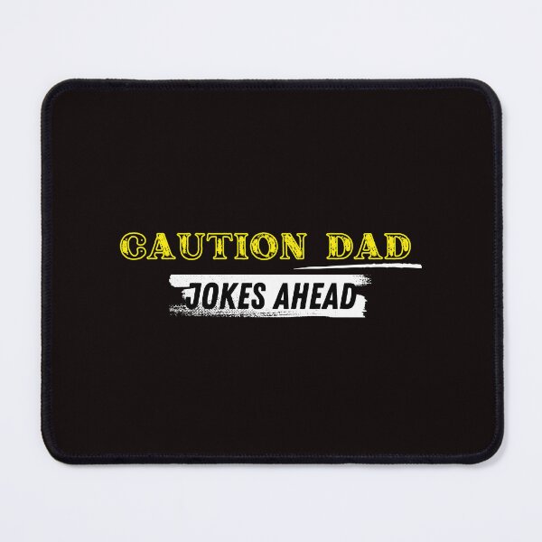 Item preview, Copy of Copy of Caution Dad jokes ahead cartoon style designed and sold by Cheeeeky.