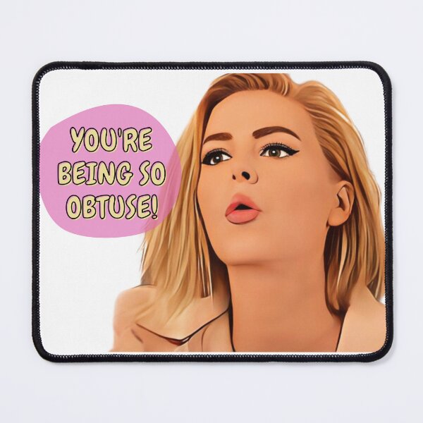 Item preview, You're being so obtuse! designed and sold by Spiffle.