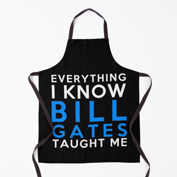 Item preview, Bill Gates - Everything i know designed and sold by 2Girls1Shirt.