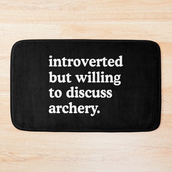 Item preview, Introverted But Willing To Discuss Archery Archery Lover Humor designed and sold by allysmar.
