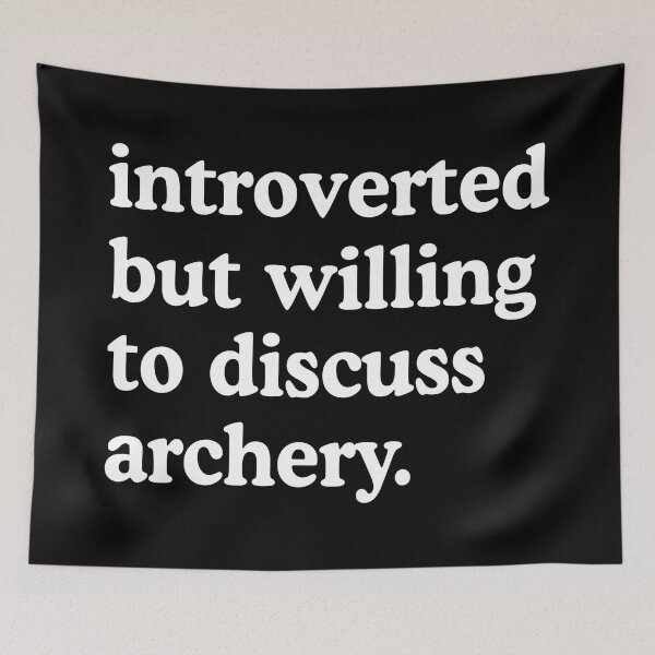Item preview, Introverted But Willing To Discuss Archery Archery Lover Humor designed and sold by allysmar.