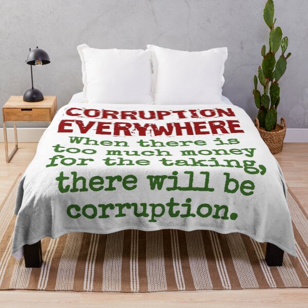 Item preview, When There Is Too Much Money - Corruption Quote designed and sold by CrankyOldDude.