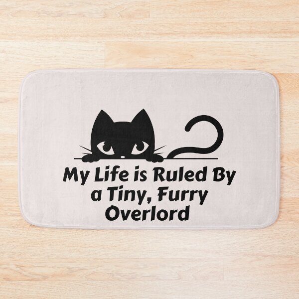 Item preview, My Life Is Ruled By a Tiny Furry Overlord for Cute Cat lovers designed and sold by Cheeeeky.