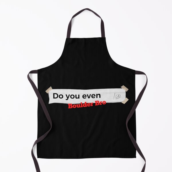 Item preview, Do You Even Boulder Bro designed and sold by Marting0.
