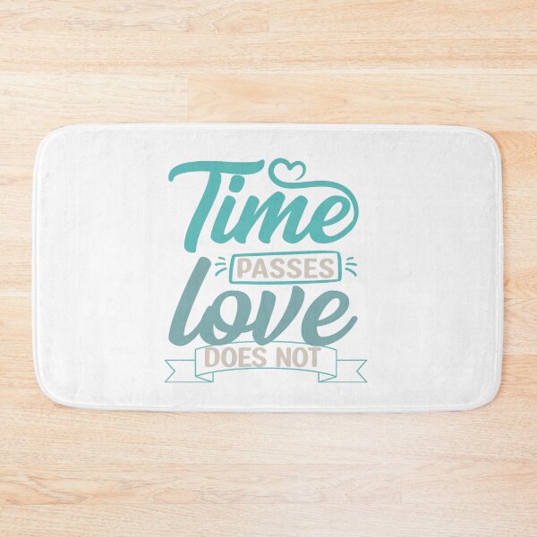 Item preview, Time passes love doesn't designed and sold by IM Hunter.