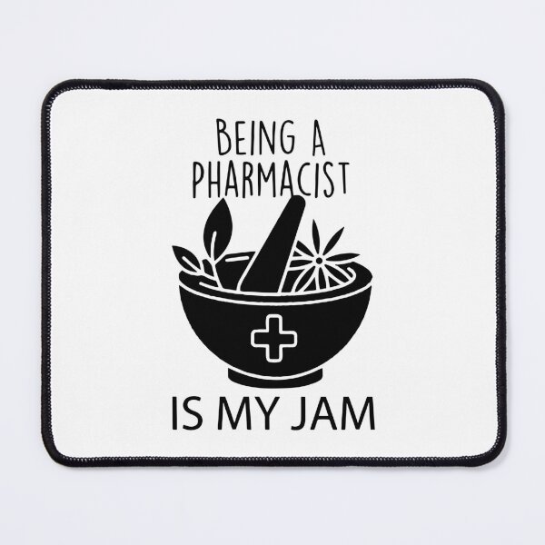 Item preview, Being a Pharmacist is My Jam - Fun Quote Design, Being a Pharmacist designed and sold by RedArtsDesign.
