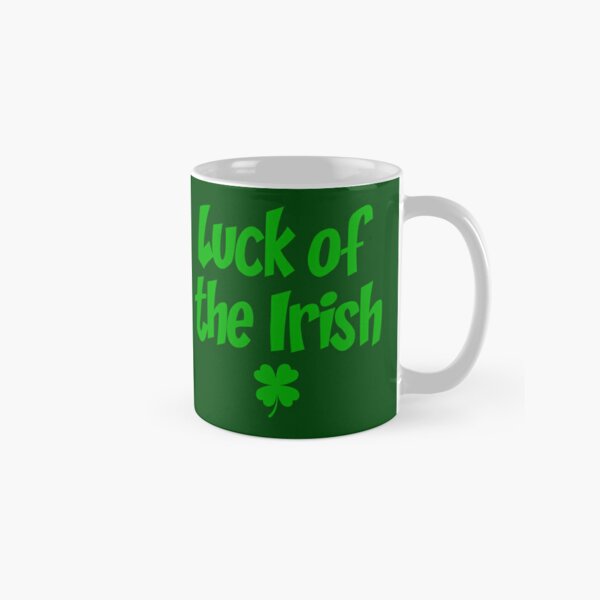 Luck of the Irish Coffee Mug