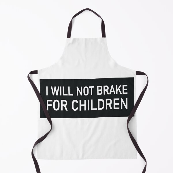 Aperçu de l'œuvre I Will Not Brake For Children Bumper Sticker créée et vendue par artzaka.