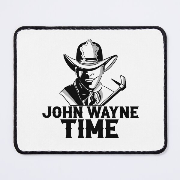 Item preview, John Wayne Time designed and sold by ALLeather.