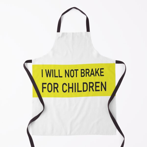 Aperçu de l'œuvre I Will Not Brake For Children Bumper Sticker créée et vendue par artzaka.