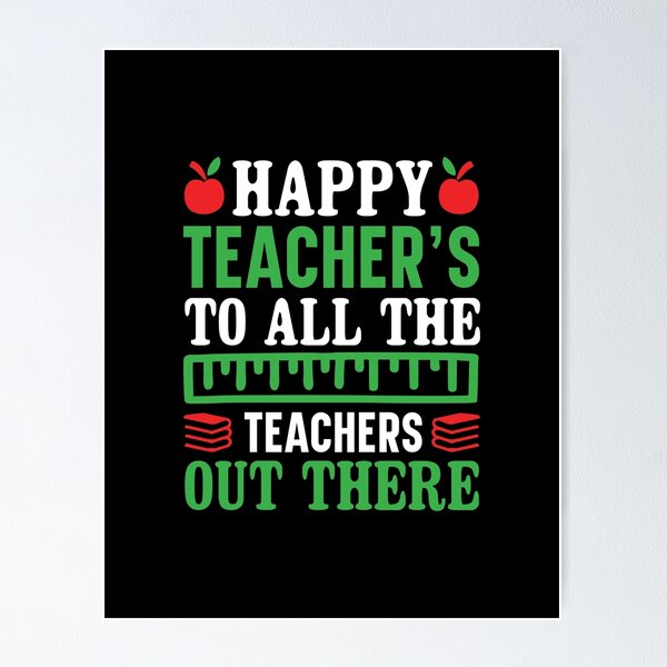 Item preview, HAPPY TEACHER'S TO ALL THE TEACHERS OUT THERE designed and sold by SticerOcean.