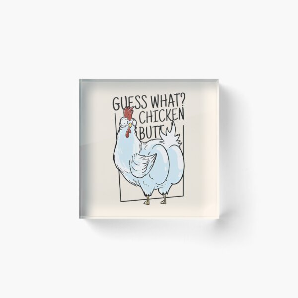 Item preview, Guess What Chicken Butt designed and sold by EdStark.