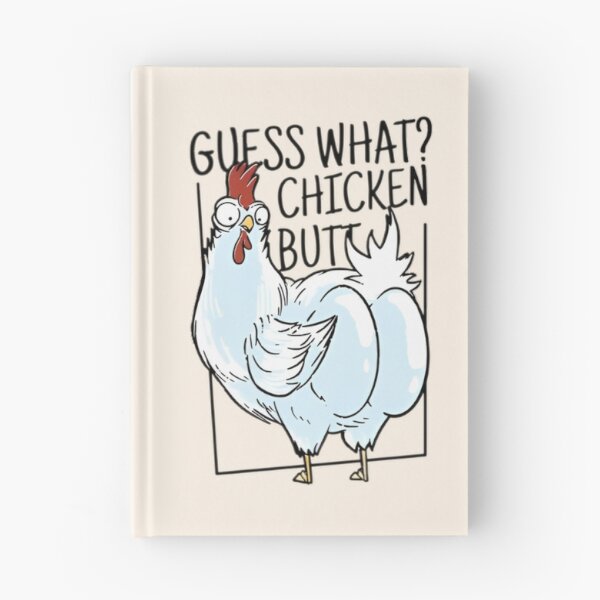 Item preview, Guess What Chicken Butt designed and sold by EdStark.