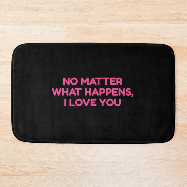 Item preview, No Matter What Happens, I Love You designed and sold by bouymakesart.