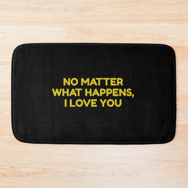 Item preview, No Matter What Happens, I Love You designed and sold by bouymakesart.