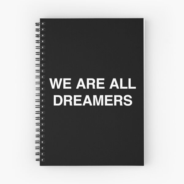 Item preview, We Are All Dreamers #dreamact #wearealldreamers designed and sold by SWISH-Design.