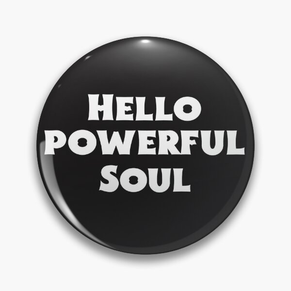 Item preview, Hello Powerful Soul designed and sold by Salimah Haji.